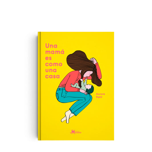 Libro Una Mamá Es Como Una Casa